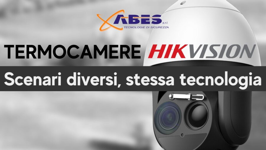 Termocamere Hikvision ABES