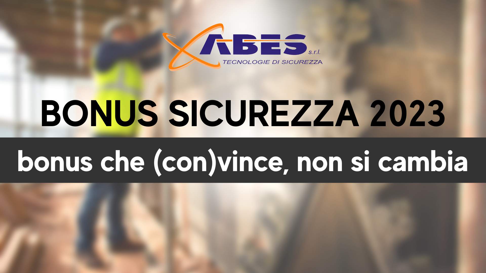 ABES Bonus Sicurezza 2023