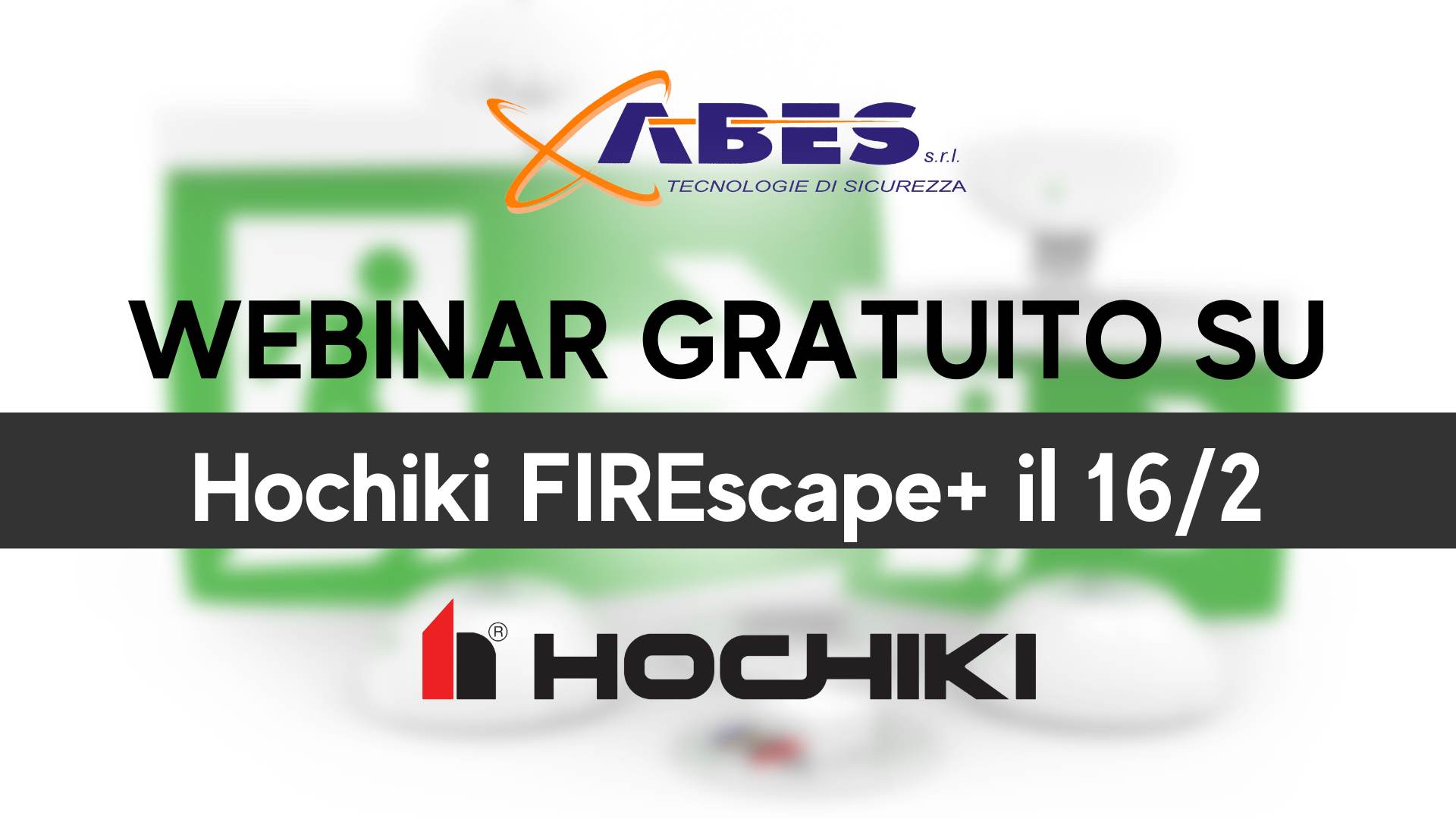 Webinar Hochiki Firescape 16 febbraio abes