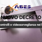 Il nuovo decreto per controlli e videosorveglianza nei locali